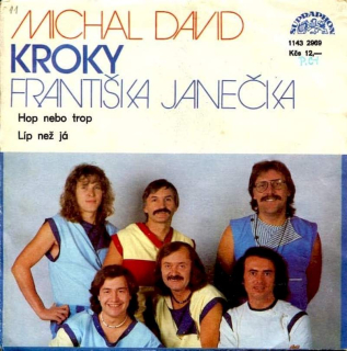 Michal David, Kroky - Hop Nebo Trop / Líp Než Já  - SP / Vinyl