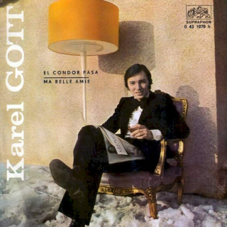 Karel Gott - El Condor Pasa / Ma Belle Amie  - SP / Vinyl