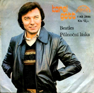 Karel Gott - Beatles / Půlnoční Láska  - SP / Vinyl