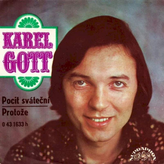 Karel Gott - Pocit Sváteční / Protože  - SP / Vinyl
