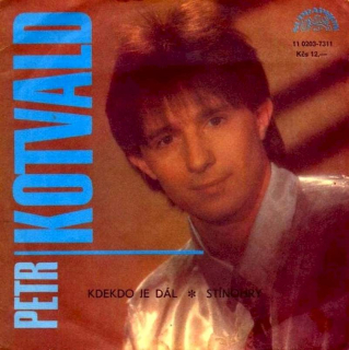 Petr Kotvald - Kdekdo Je Dál / Stínohry  - SP / Vinyl