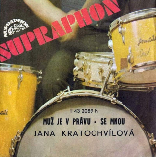 Jana Kratochvílová - Muž Je V Právu - Se Mnou  - SP / Vinyl
