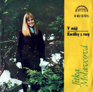 Jitka Molavcová - V Máji / Korálky Z Rosy  - SP / Vinyl