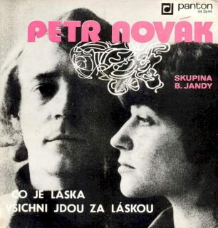 Petr Novák - Co Je Láska / Všichni Jdou Za Láskou  - SP / Vinyl