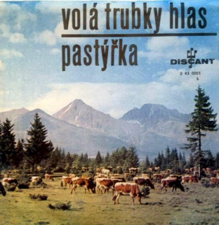 Alena Tichá A Jiří Duchoň / Milena Polášková - Volá Trubky Hlas / Pastýřka  - SP / Vinyl