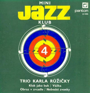 Karel Růžička Trio - Mini Jazz Klub 4  - SP / Vinyl