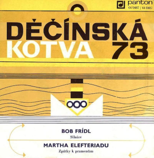 Bob Frídl / Martha Elefteriadu - Silnice / Zpátky K Pramenům  - SP / Vinyl