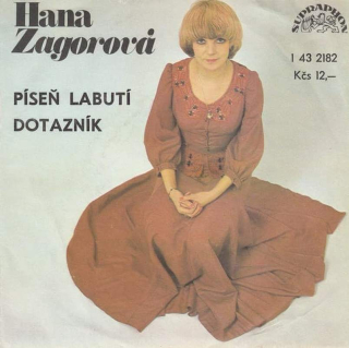 Hana Zagorová - Píseň Labutí / Dotazník  - SP / Vinyl