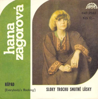 Hana Zagorová - Nápad (Everybody's Rockin') / Sloky Trochu Smutné Lásky  - SP / Vinyl