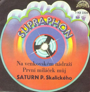 Saturn - Na Venkovském Nádraží / První Miláček Můj  - SP / Vinyl