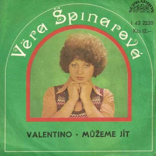Věra Špinarová - Valentino - Můžeme Jít  - SP / Vinyl