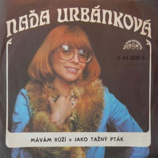 Naďa Urbánková - Mávám Růží / Jako Tažný Pták  - SP / Vinyl