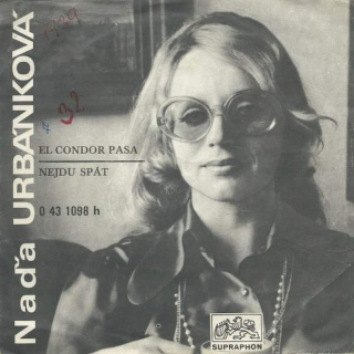 Naďa Urbánková - El Condor Pasa / Nejdu Spát  - SP / Vinyl