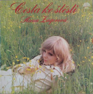 Hana Zagorová - Cesta Ke Štěstí - LP / Vinyl