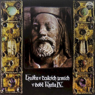 Symposium Musicum / Prague Madrigal Singers - Hudba V Českých Zemích V Době Karla IV. - LP / Vinyl