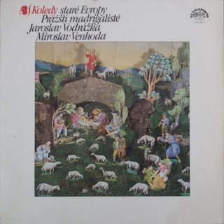Prague Madrigal Singers, Jaroslav Vodrážka, Miroslav Venhoda - Koledy Staré Evropy - LP / Vinyl