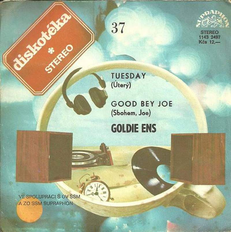 Goldie Ens - Tuesday (Úterý) / Good Bey Joe (Sbohem, Joe) - SP / Vinyl