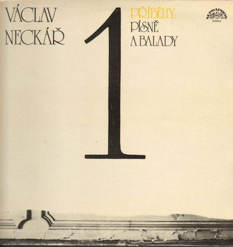 Václav Neckář - Příběhy, Písně A Balady 1 - LP / Vinyl