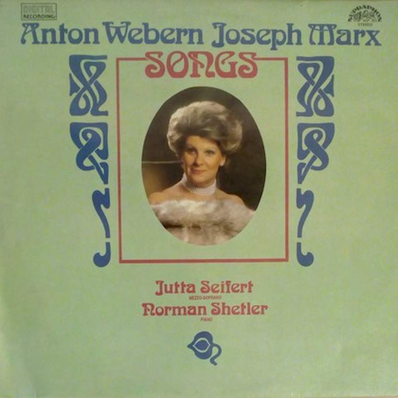 Anton Webern / Joseph Marx - Jutta Seifert, Norman Shetler - Songs - LP / Vinyl