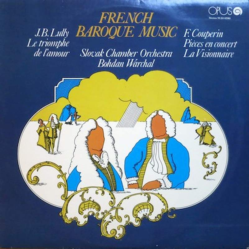 Jean-Baptiste Lully, François Couperin, Slovak Chamber Orchestra, Bohdan Warchal - French Baroque Music - LP / Vinyl
