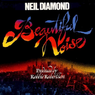 Neil Diamond - Beautiful Noise - LP / Vinyl