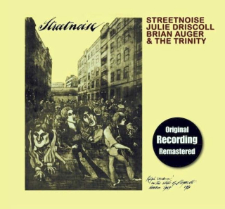Julie Driscoll, Brian Auger & The Trinity - Streetnoise - CD