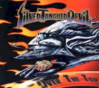 Silver Tongued Devil - Over The Top - CD