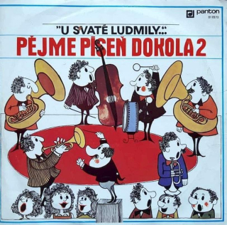 Various - Pějme Píseň Dokola 2 - ”U Svaté Ludmily...“ - LP / Vinyl