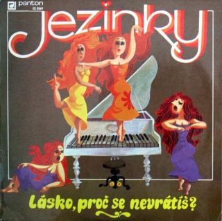 Jezinky - Lásko, Proč Se Nevrátíš? - EP / Vinyl