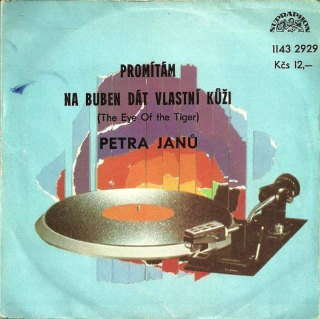 Petra Janů - Promítám / Na Buben Dát Vlastní Kůži (The Eye Of The Tiger) - SP / Vinyl