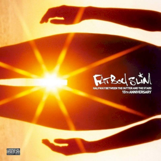 Fatboy Slim - Halfway Between The Gutter And The Stars 15th Anniversary - CD
