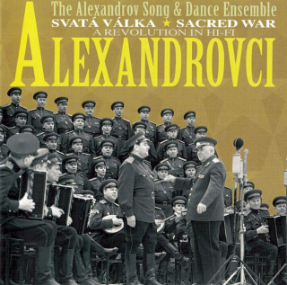 The Alexandrov Red Army Ensemble - The Alexandrov Song And Dance Ensemble Svatá Válka ? Sacred War A Revolution In Hi-Fi - CD
