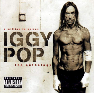 Iggy Pop - A Million In Prizes: The Anthology - CD