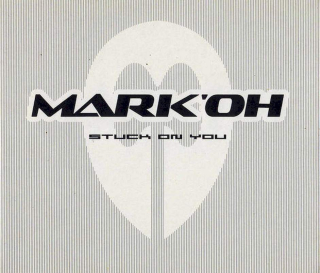 Mark 'Oh - Stuck On You - CD