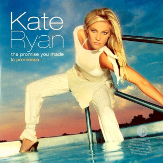 Kate Ryan - The Promise You Made / La Promesse - CD