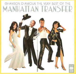 The Manhattan Transfer - Chanson D'Amour (The Very Best Of The Manhattan Transfer) - CD