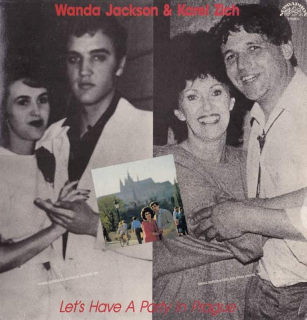 Wanda Jackson & Karel Zich - Let's Have A Party In Prague - LP / vinyl