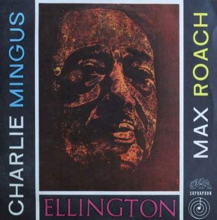 Duke Ellington, Charles Mingus, Max Roach - Ellington, Charlie Mingus, Max Roach - LP / vinyl
