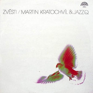 Martin Kratochvíl & Jazz Q - Zvěsti - LP / vinyl